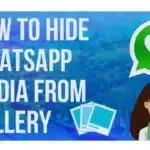 How to Hide WhatsApp Media from Gallery