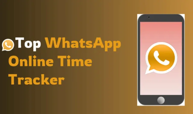 whatsapp tracker tips and tricks for android
